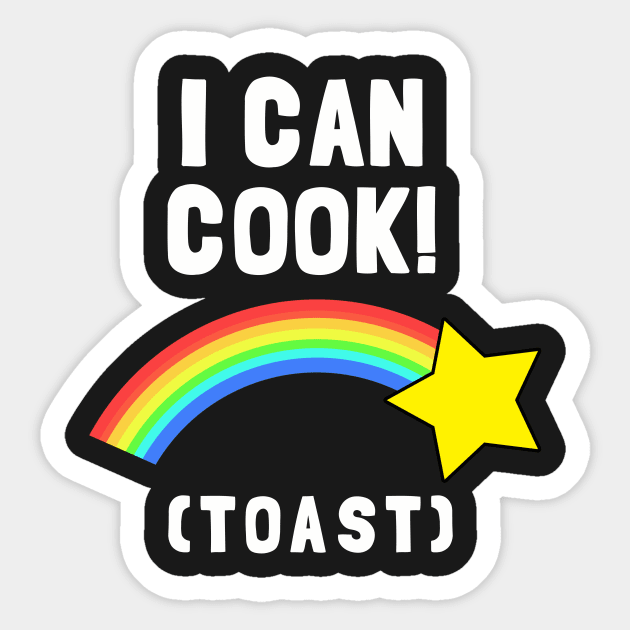 I Can Cook (Toast) Sticker by dumbshirts